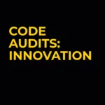 Code Audits innovation