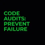 code audits prevent failure