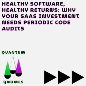 Free PDF Guides for SaaS Companies and Investors: Unlock Quantum Gnomes&#039; insights on code audits and software best practices